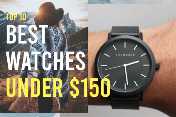 Best Watches Under $150 - Spring Into Action