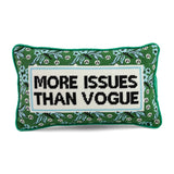 Furbish More Issues Needlepoint Pillow