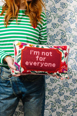 Furbish Not For Everyone Needlepoint Pillow